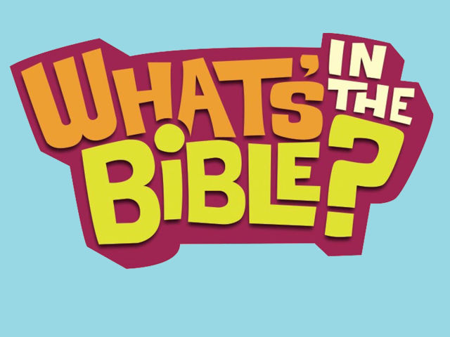 Whats In the Bible